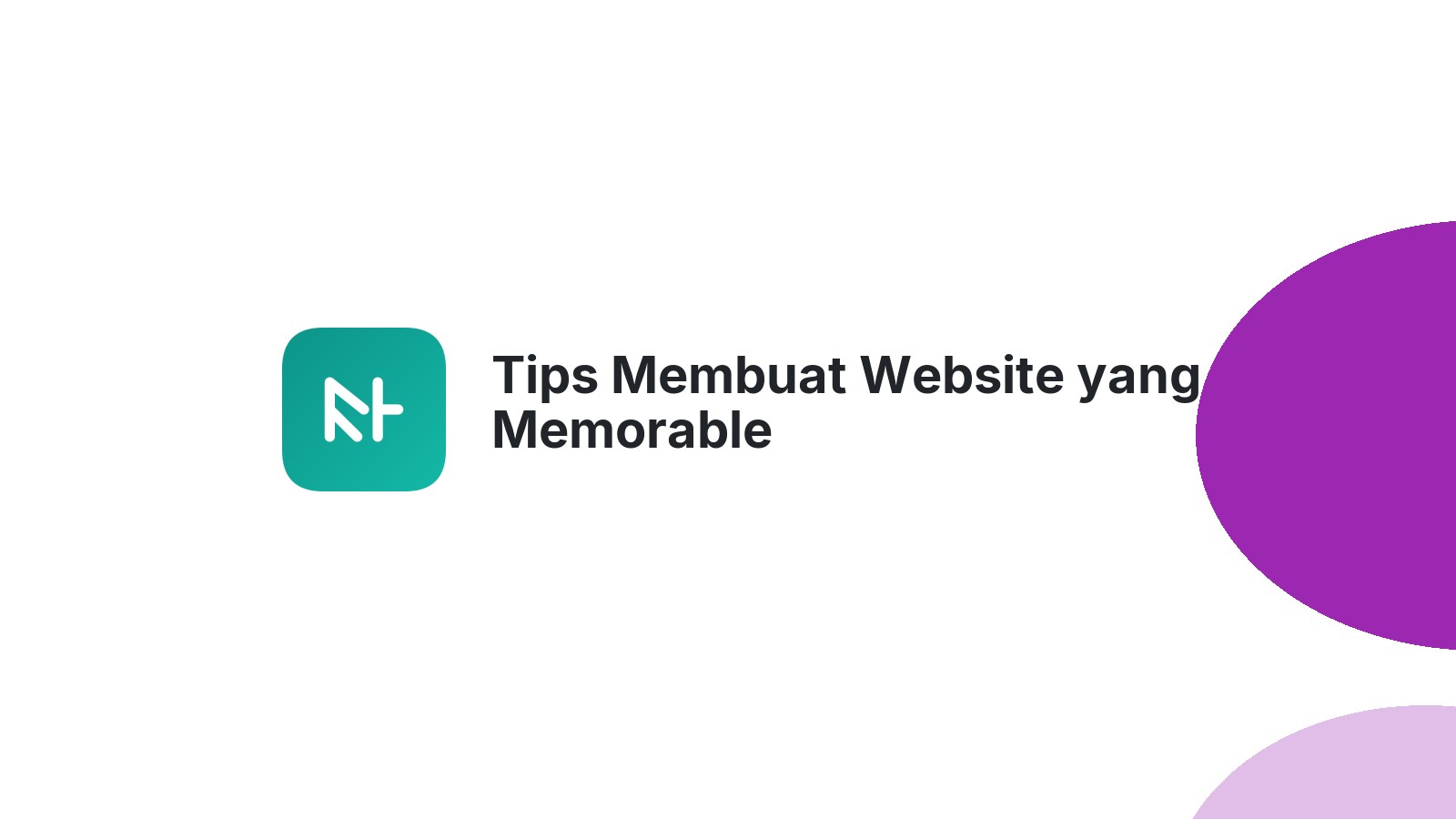 Tips Membuat Website yang Memorable