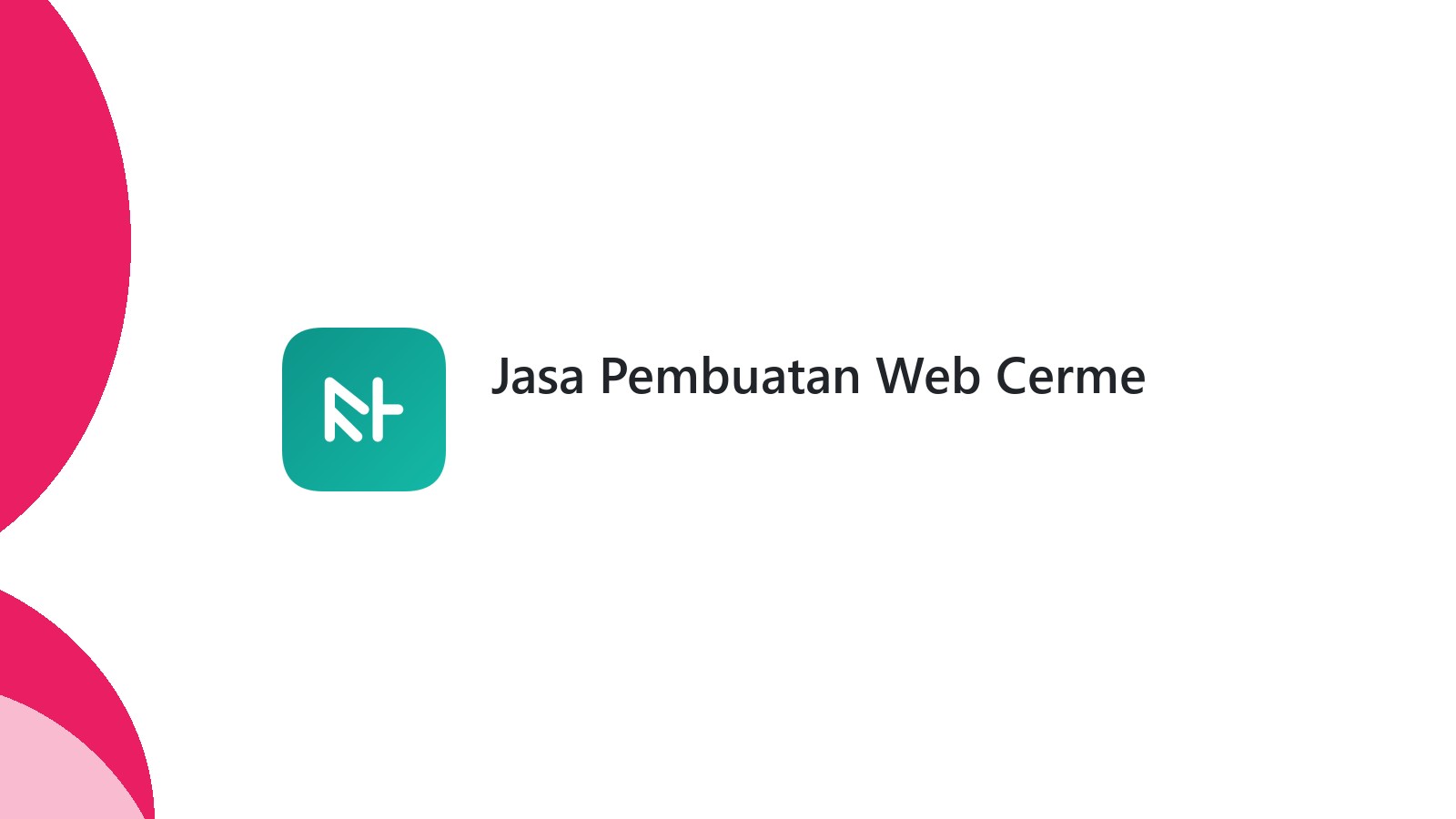 Jasa Pembuatan Web Cerme