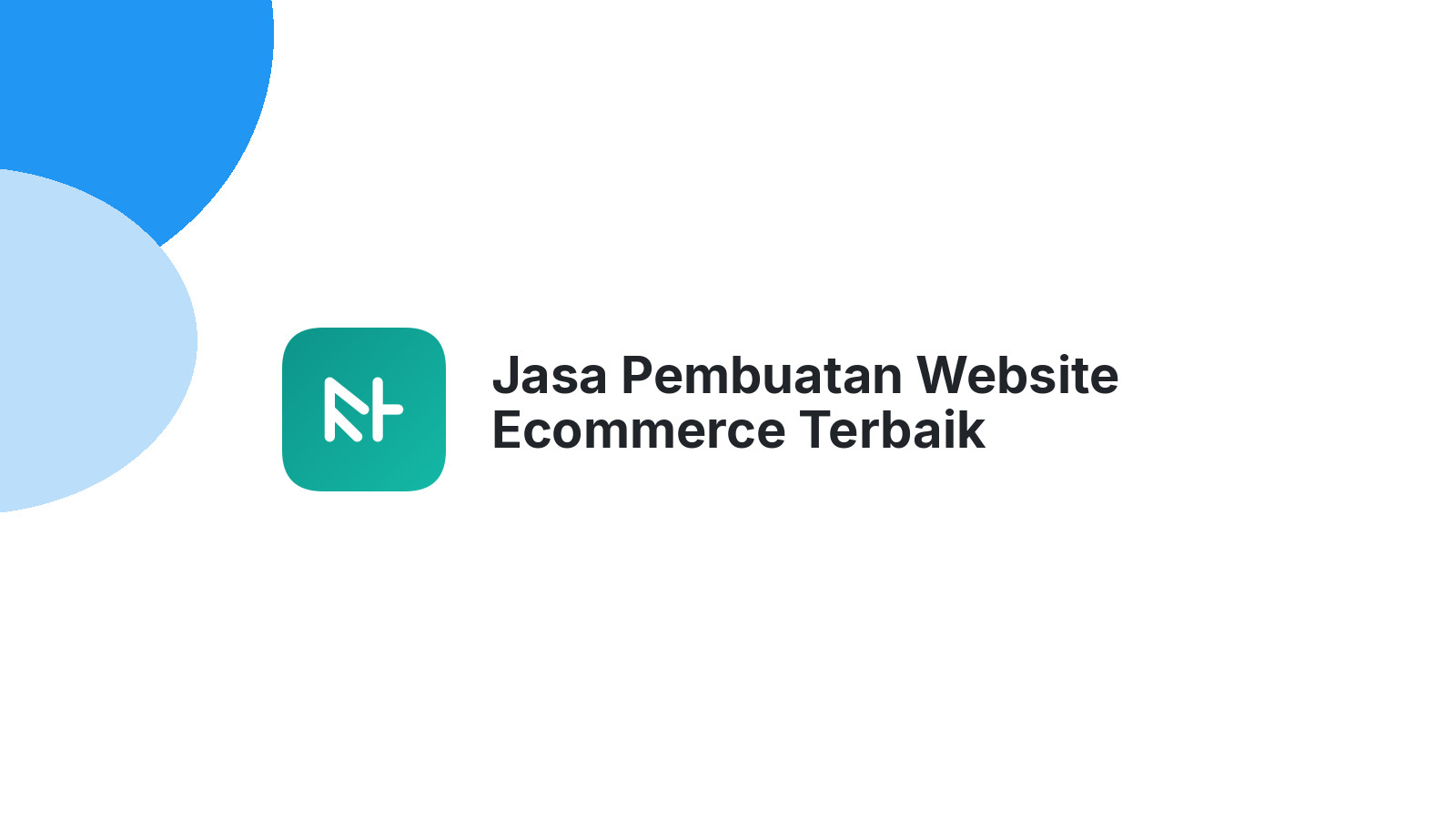 Jasa Pembuatan Website Ecommerce Terbaik