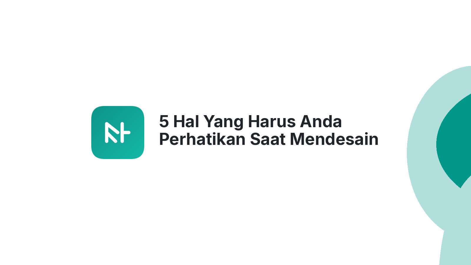 5 Hal Yang Harus Anda Perhatikan Saat Mendesain Website Bisnis