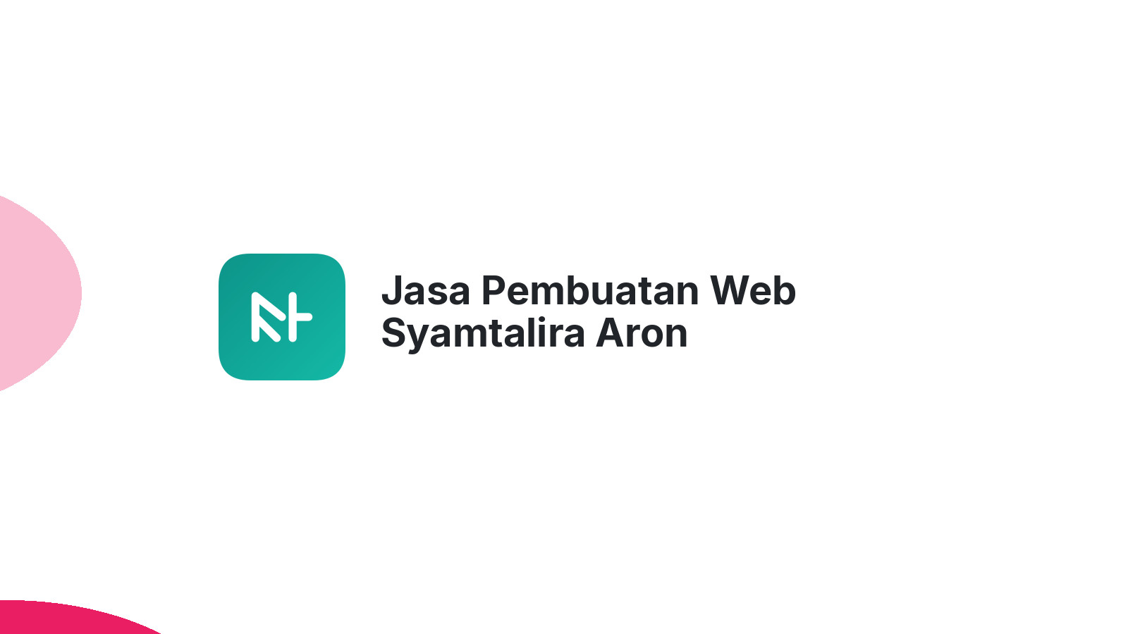 Jasa Pembuatan Web Syamtalira Aron