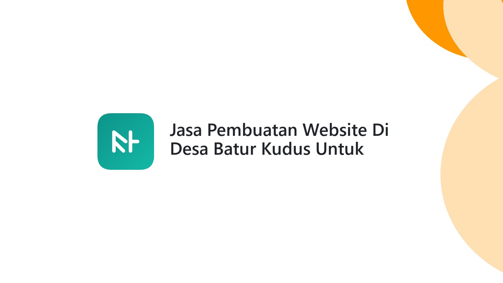 Jasa Pembuatan Website Di Desa Batur Kudus Untuk Website Toko Online