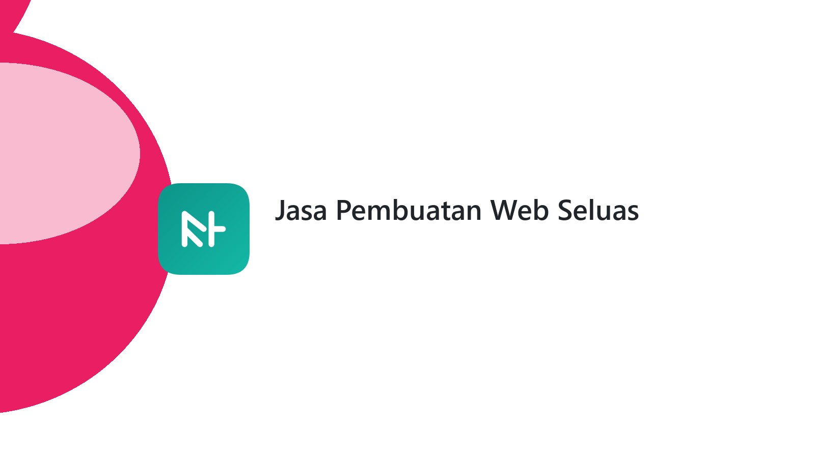 Jasa Pembuatan Web Seluas