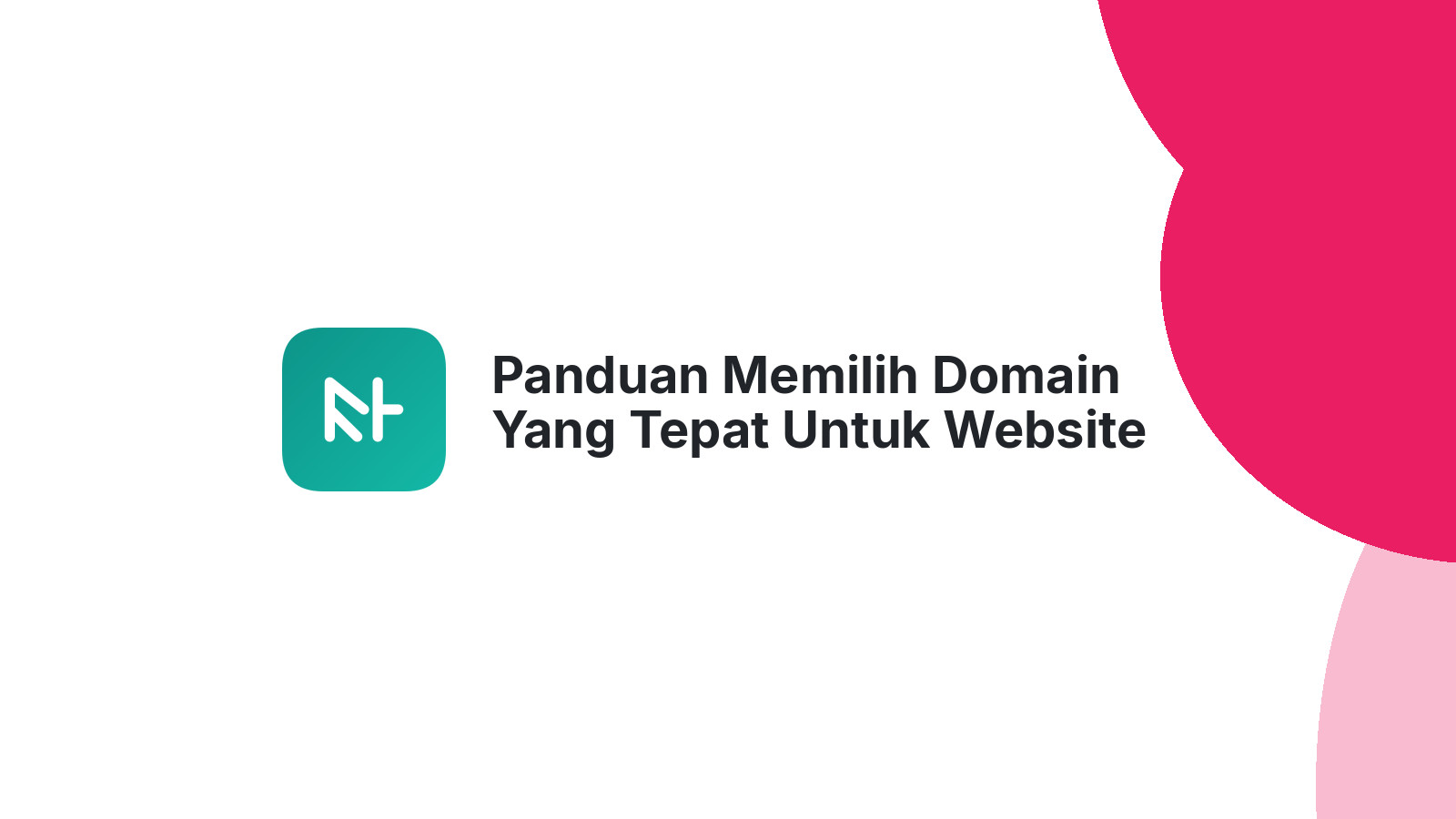 Panduan Memilih Domain Yang Tepat Untuk Website Bisnis