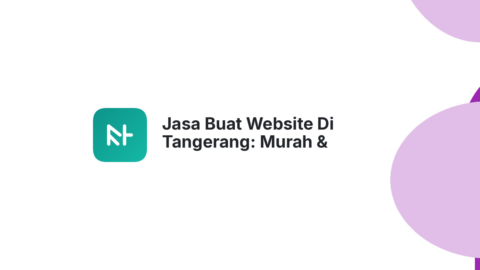 Jasa Buat Website Di Tangerang: Murah & Bergaransi