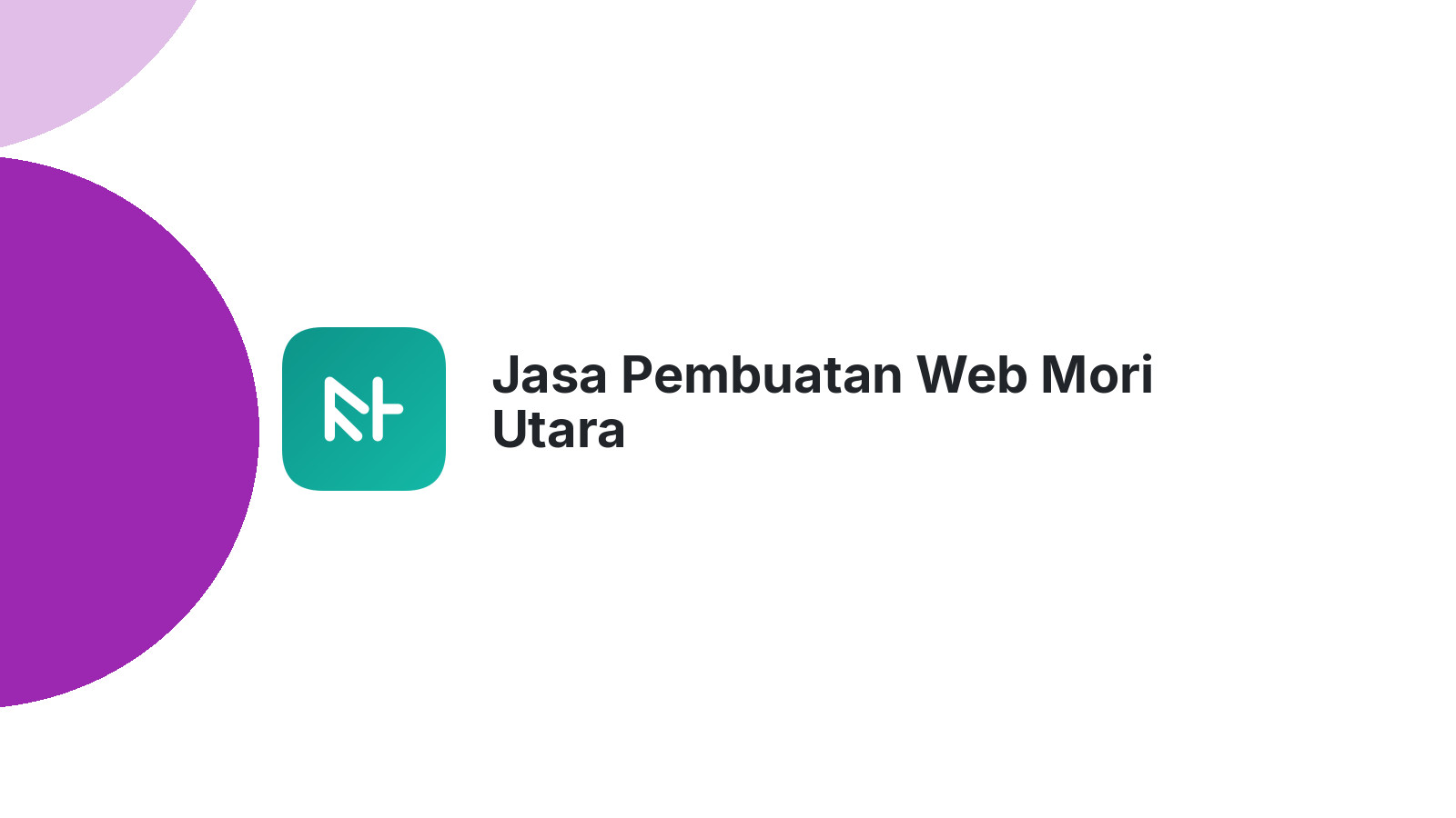 Jasa Pembuatan Web Mori Utara