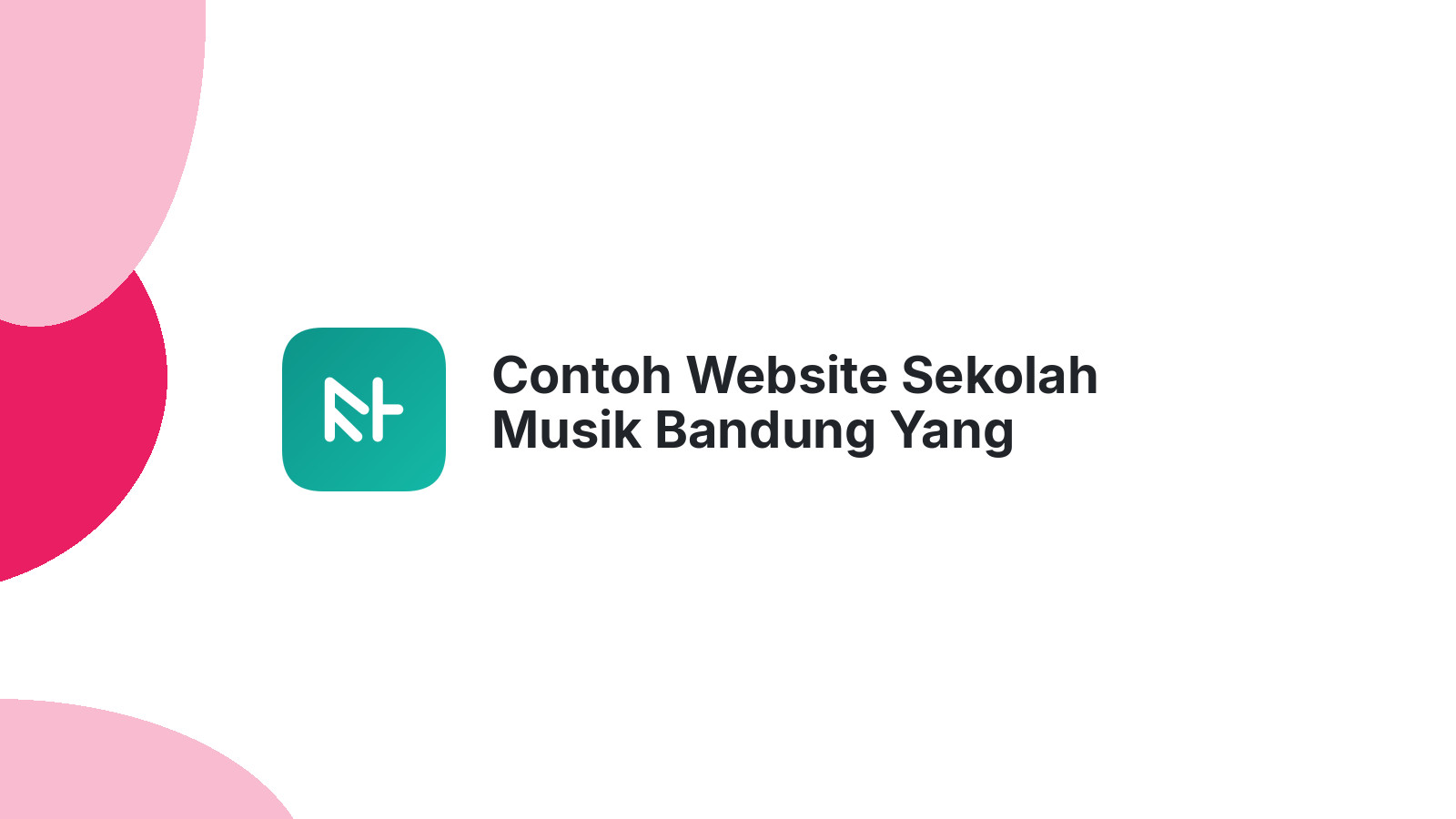 Contoh Website Sekolah Musik Bandung Yang Menginspirasi