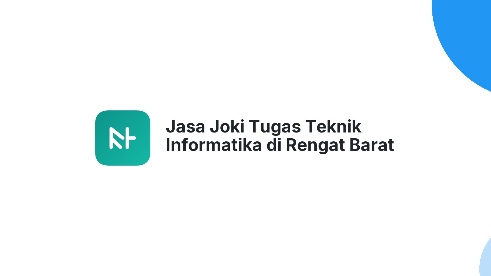 Jasa Joki Tugas Teknik Informatika di Rengat Barat