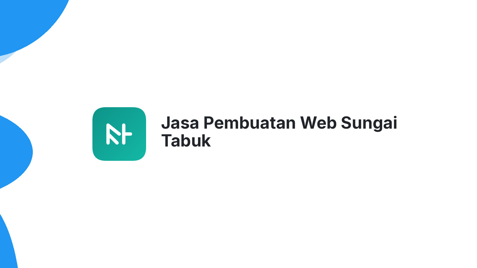 Jasa Pembuatan Web Sungai Tabuk