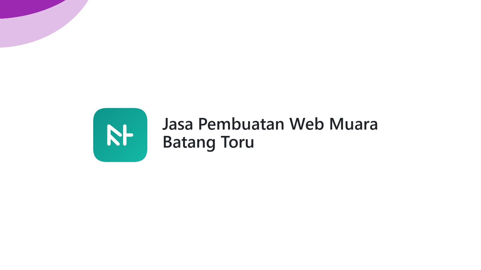 Jasa Pembuatan Web Muara Batang Toru