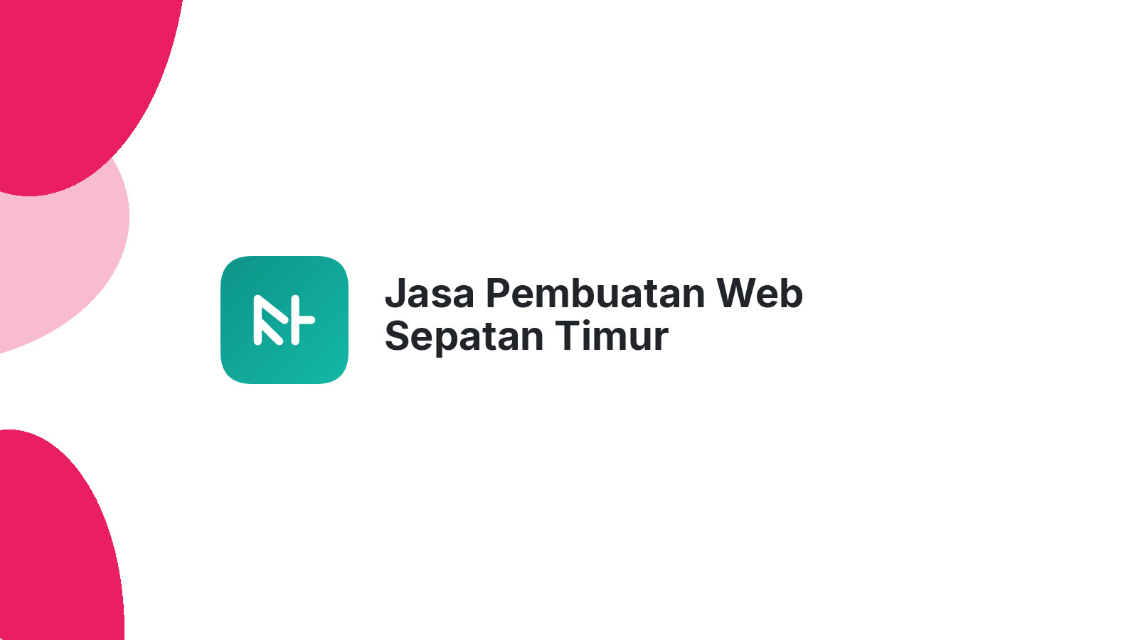 Jasa Pembuatan Web Sepatan Timur