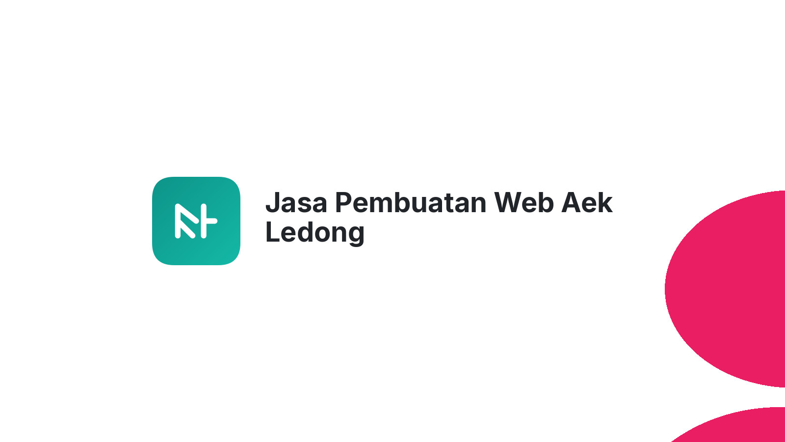 Jasa Pembuatan Web Aek Ledong