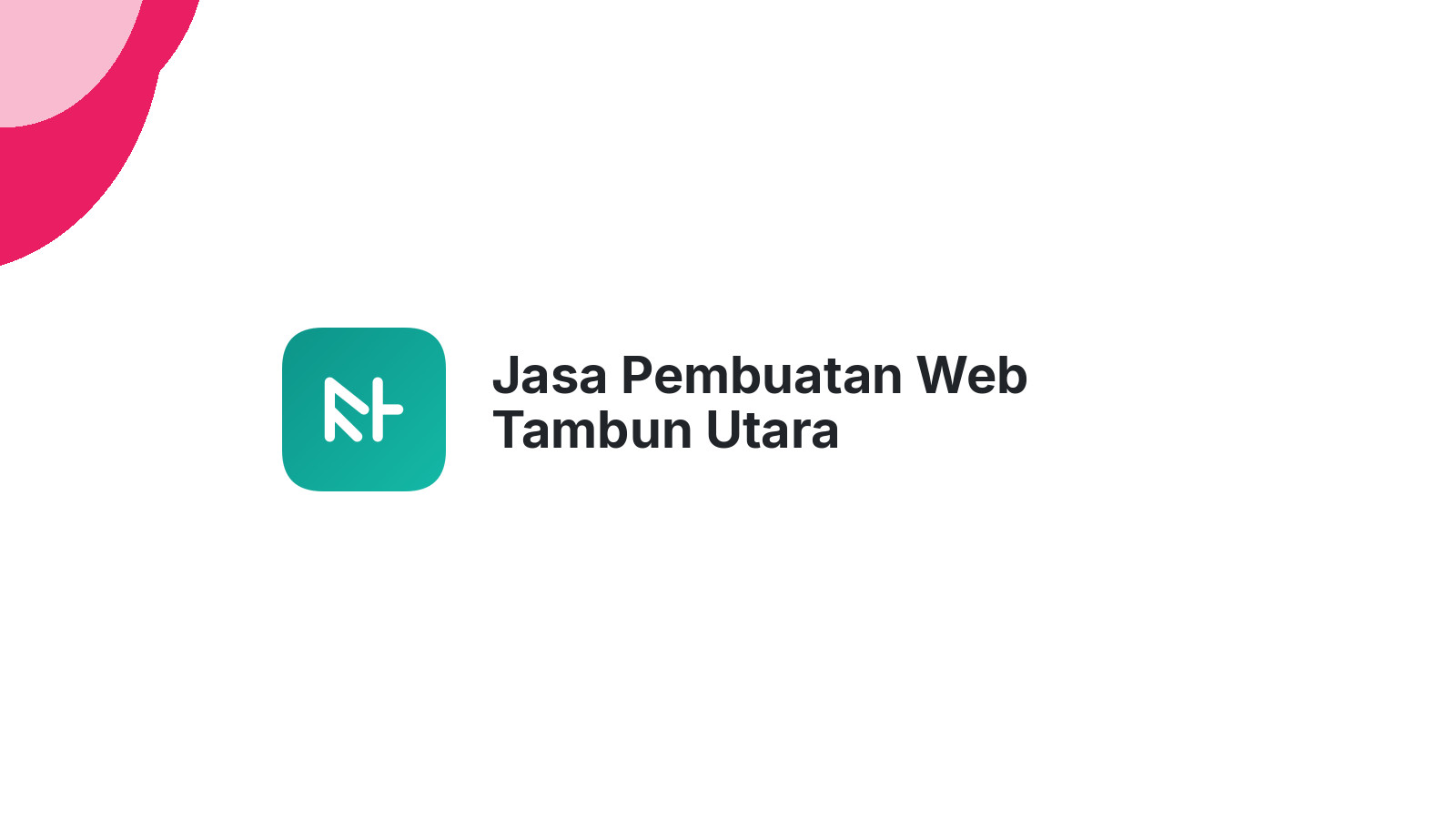 Jasa Pembuatan Web Tambun Utara