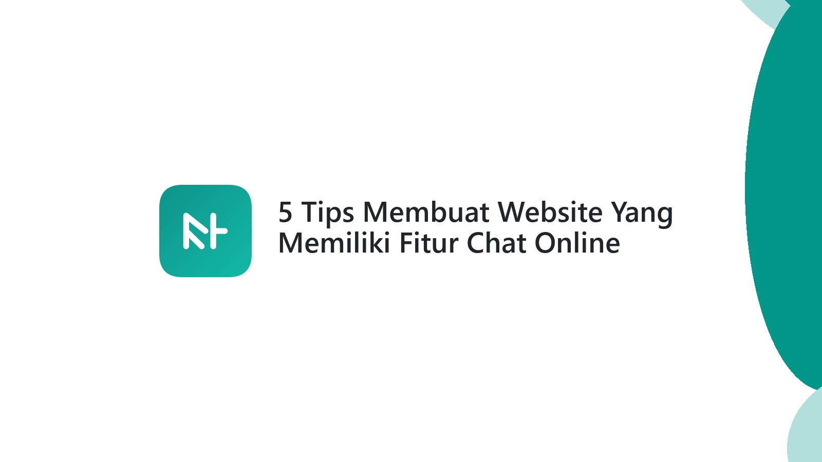 5 Tips Membuat Website Yang Memiliki Fitur Chat Online