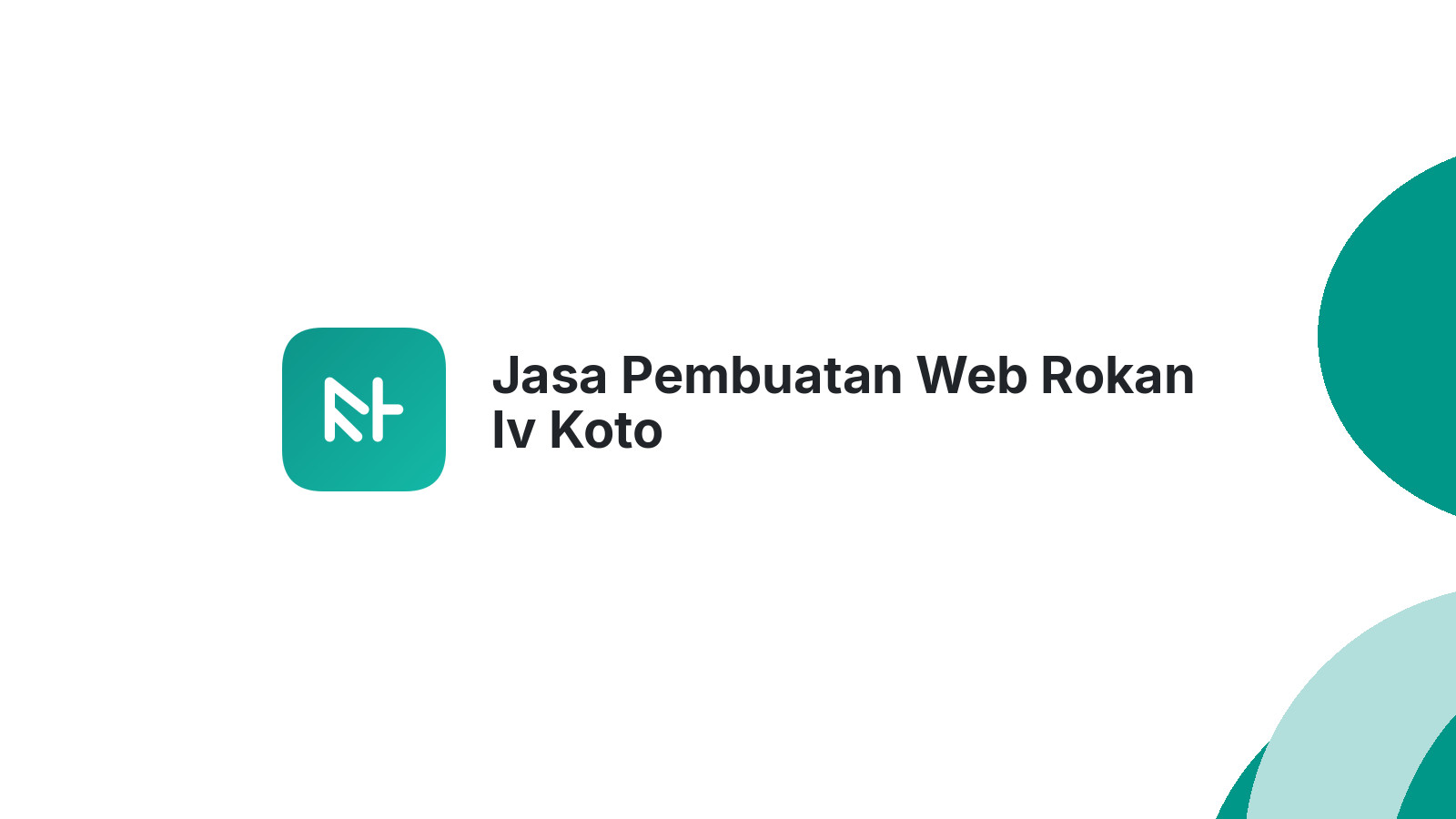 Jasa Pembuatan Web Rokan Iv Koto