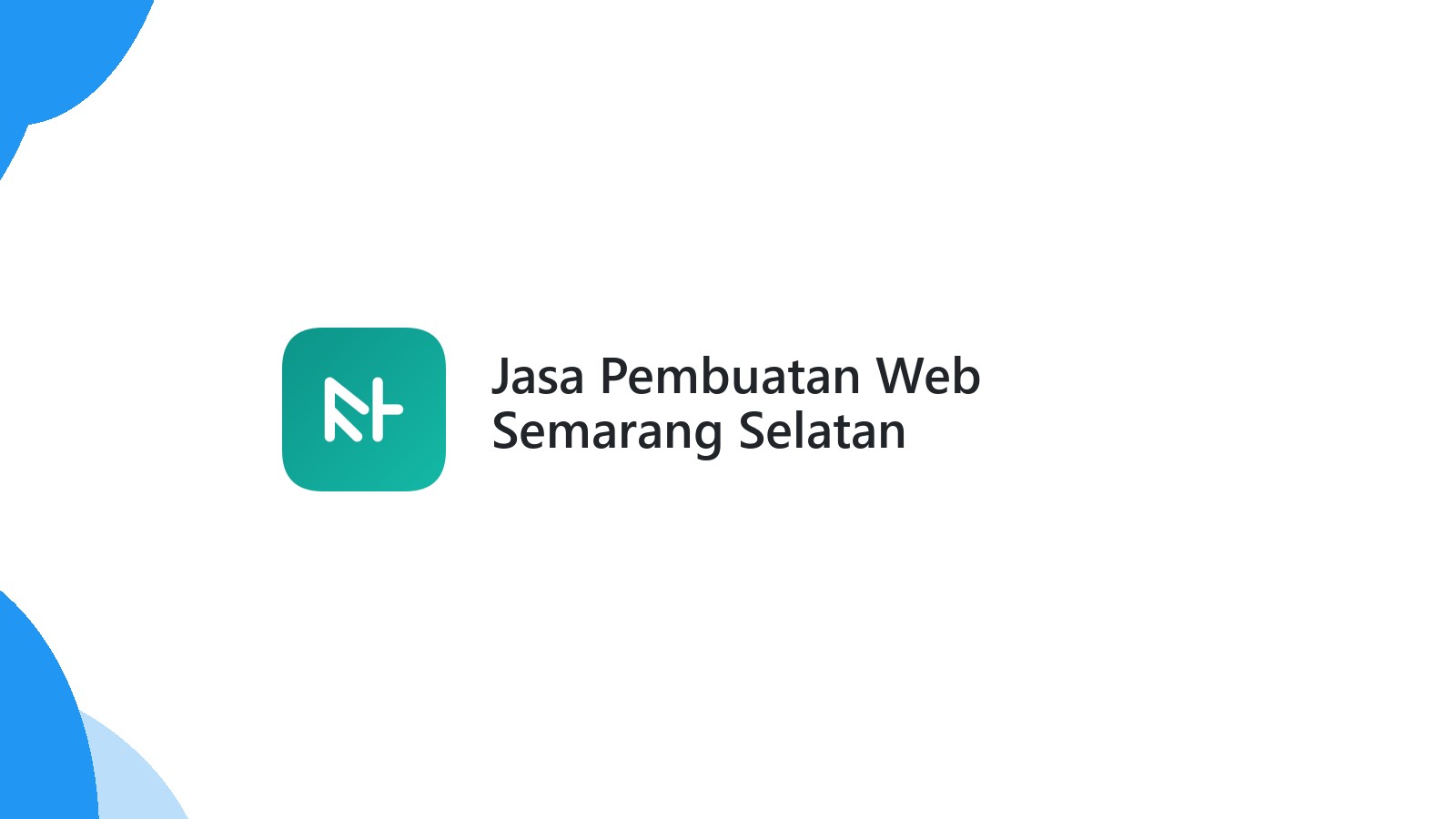 Jasa Pembuatan Web Semarang Selatan