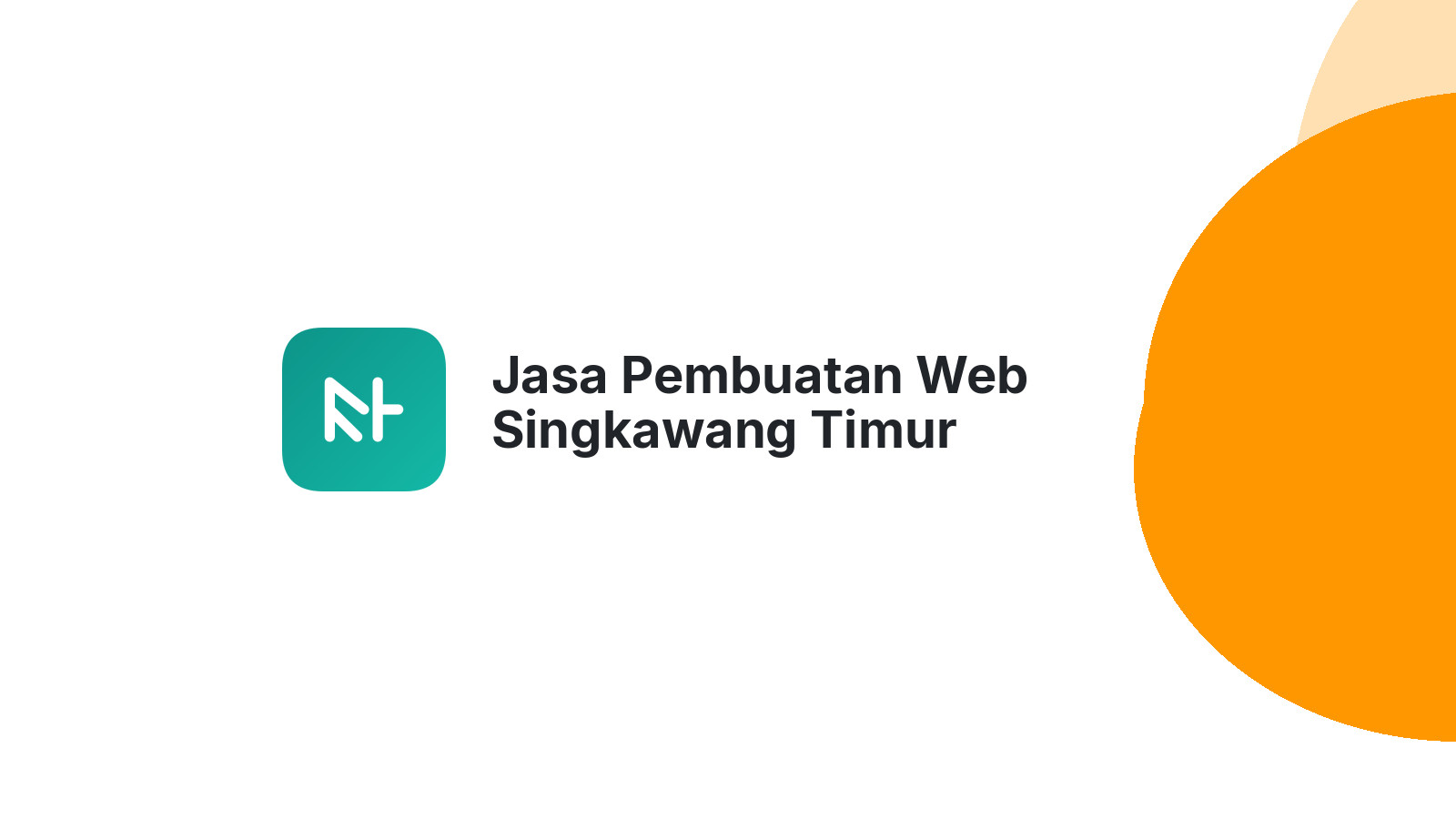 Jasa Pembuatan Web Singkawang Timur