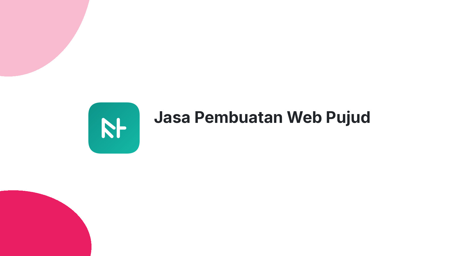 Jasa Pembuatan Web Pujud