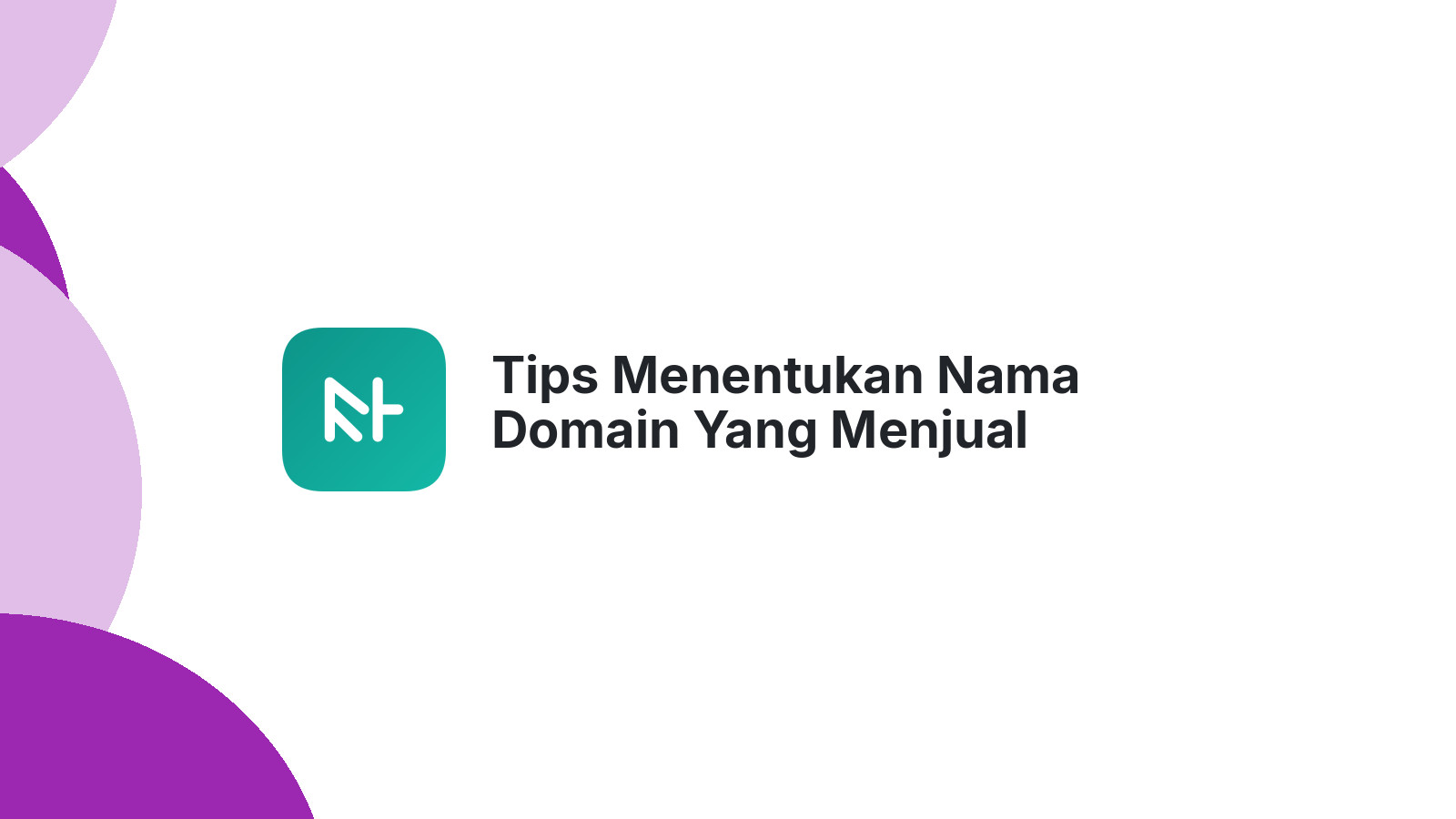 Tips Menentukan Nama Domain Yang Menjual