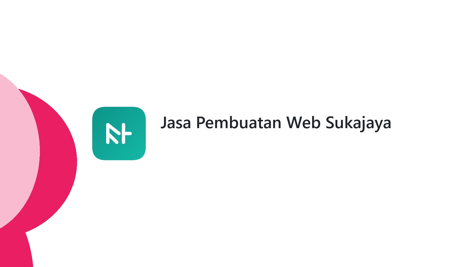 Jasa Pembuatan Web Sukajaya