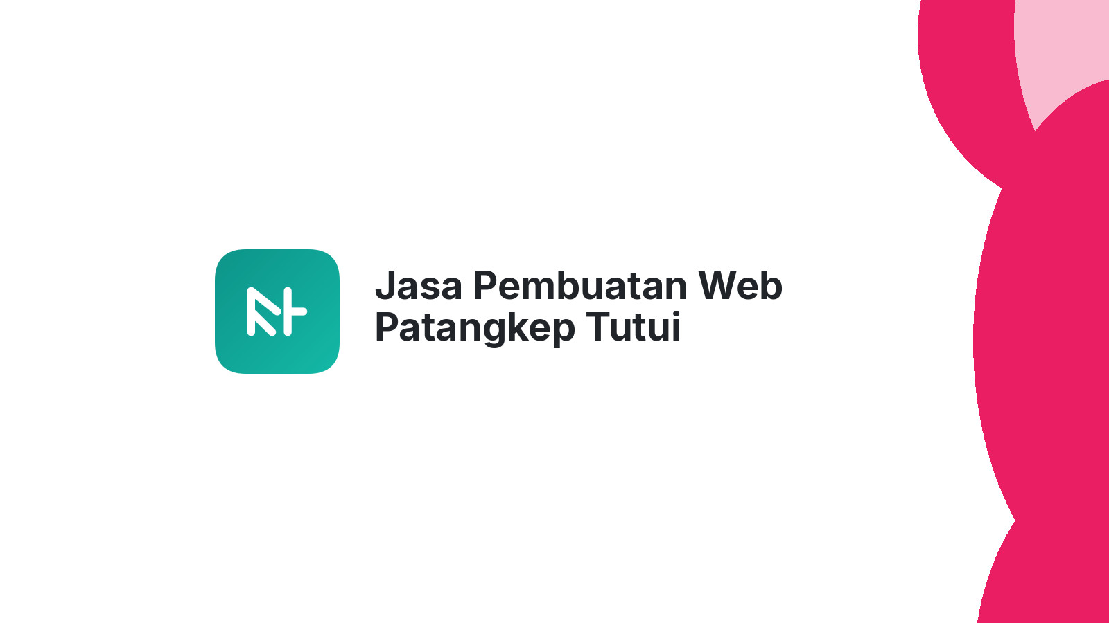Jasa Pembuatan Web Patangkep Tutui