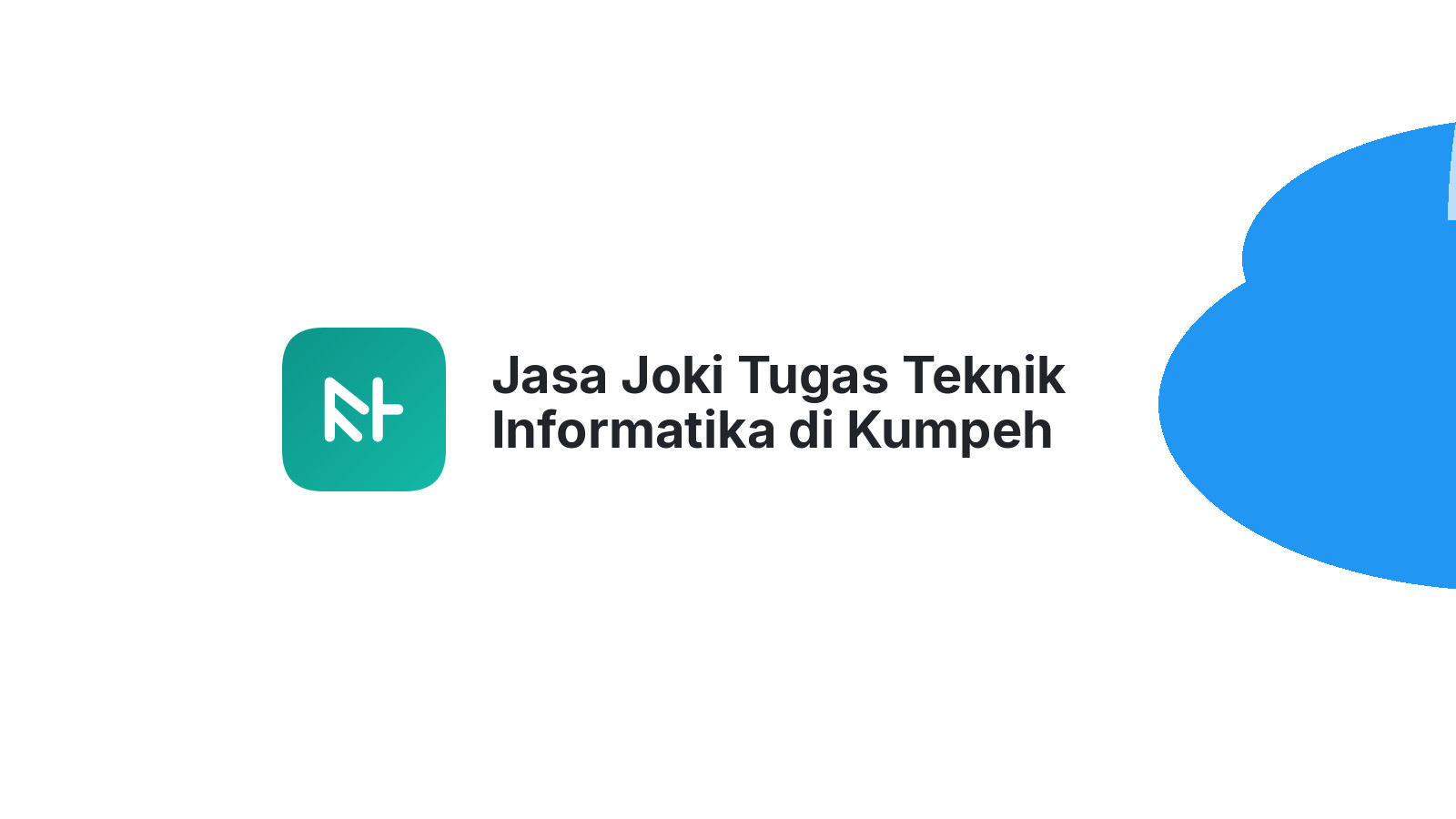 Jasa Joki Tugas Teknik Informatika di Kumpeh