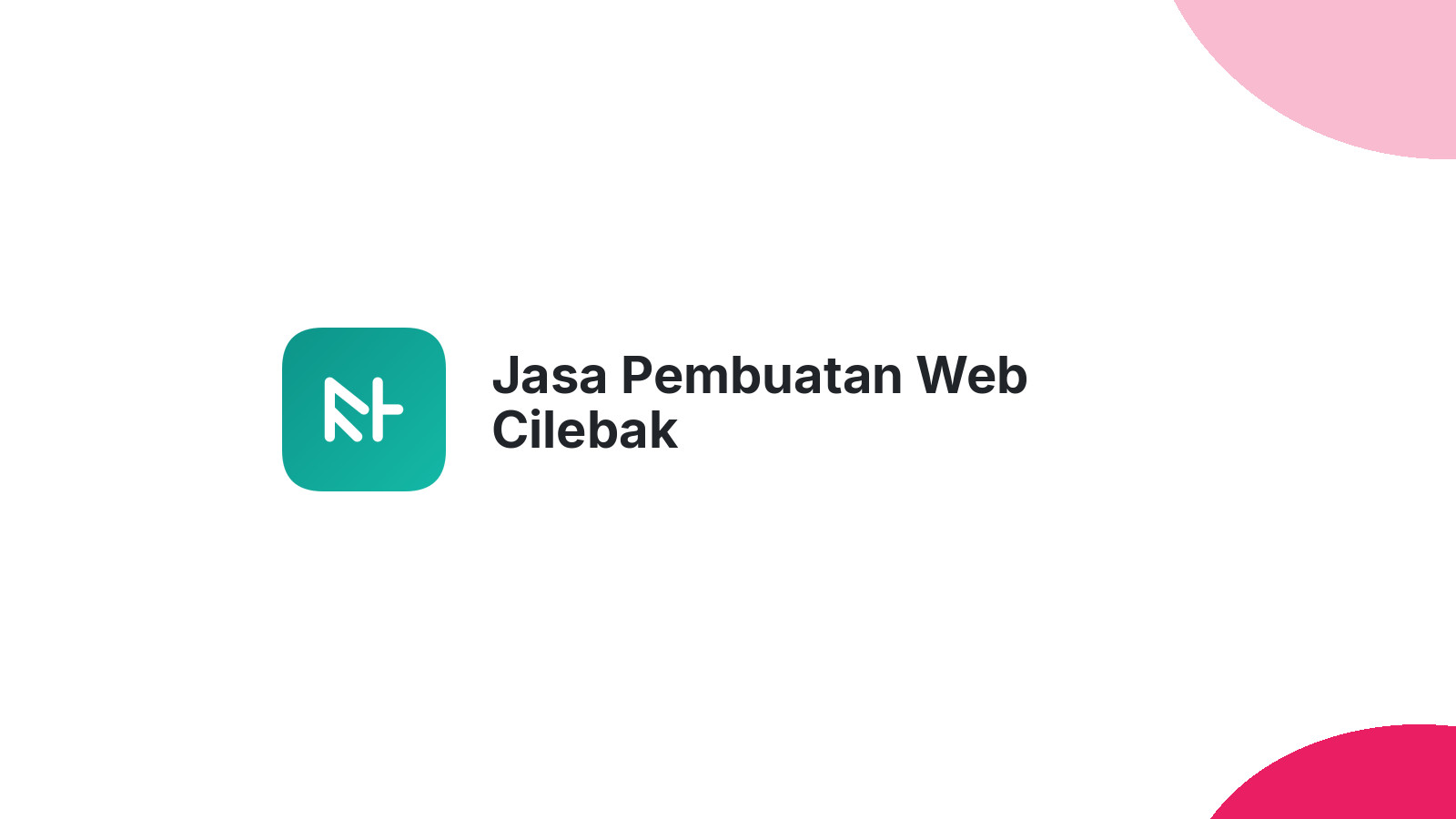Jasa Pembuatan Web Cilebak