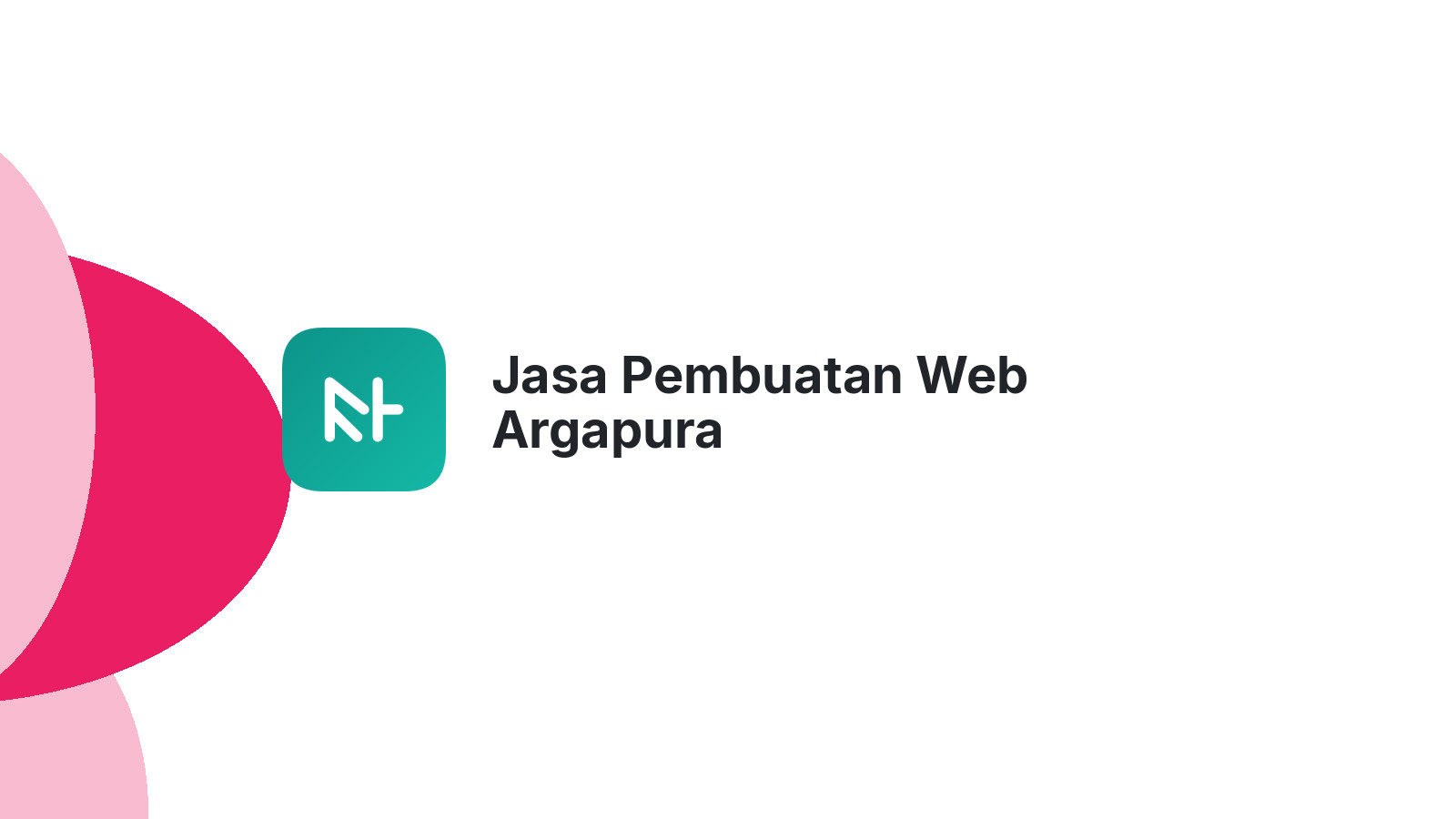 Jasa Pembuatan Web Argapura