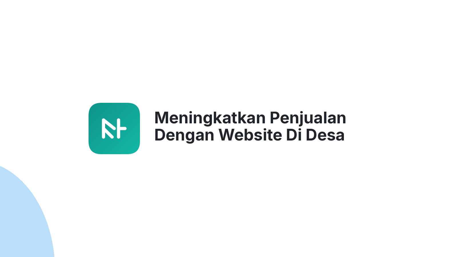 Meningkatkan Penjualan Dengan Website Di Desa Ngembal Kudus
