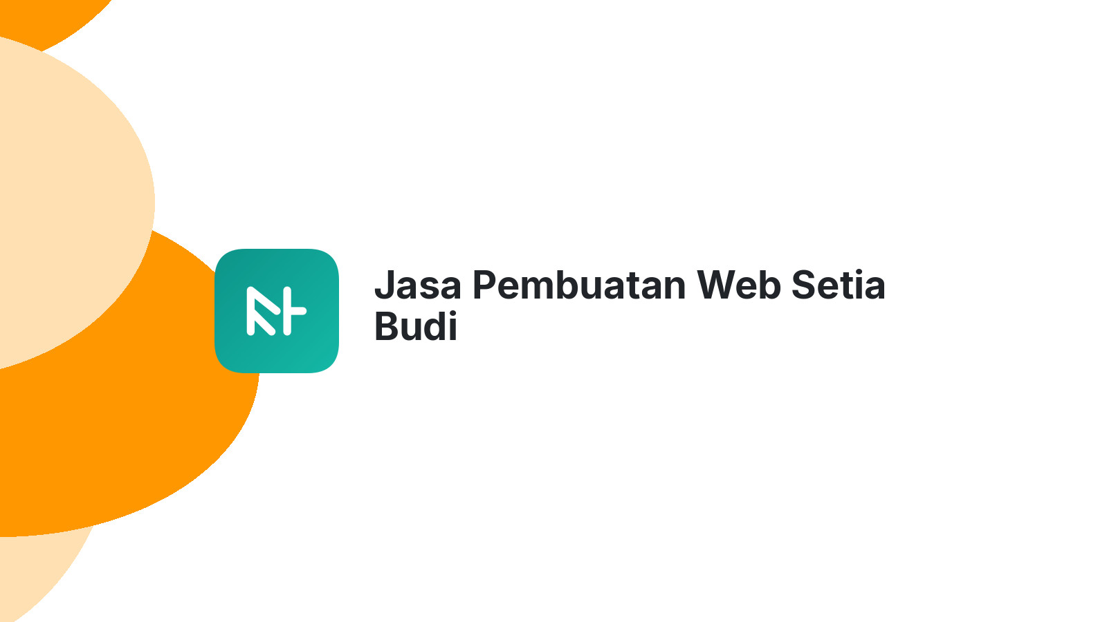 Jasa Pembuatan Web Setia Budi