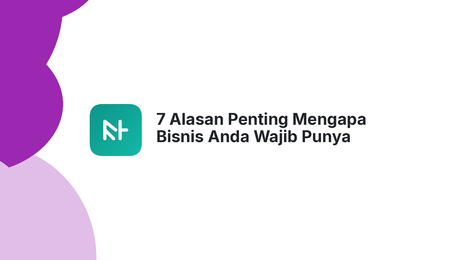 7 Alasan Penting Mengapa Bisnis Anda Wajib Punya Website Profesional