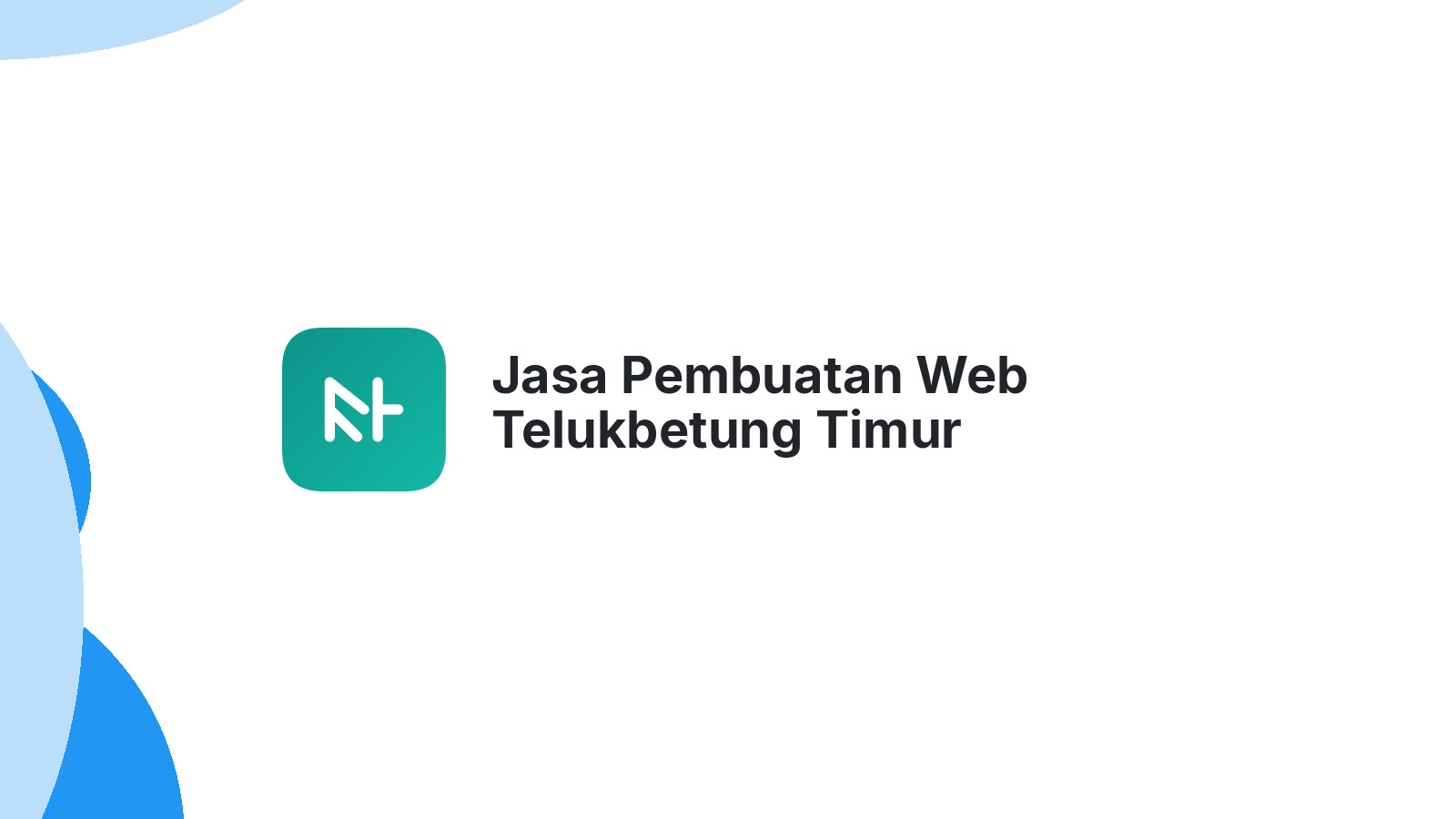 Jasa Pembuatan Web Telukbetung Timur