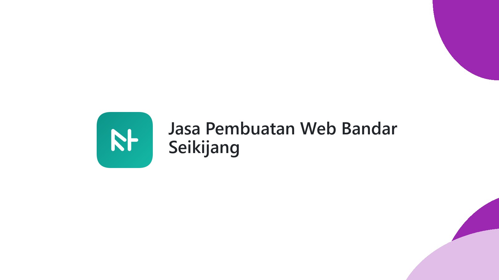 Jasa Pembuatan Web Bandar Seikijang