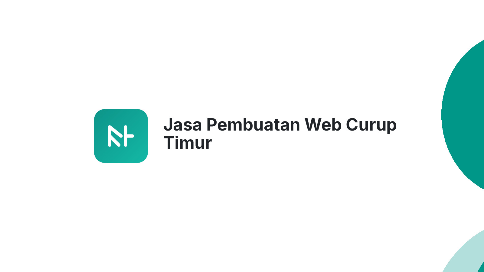 Jasa Pembuatan Web Curup Timur