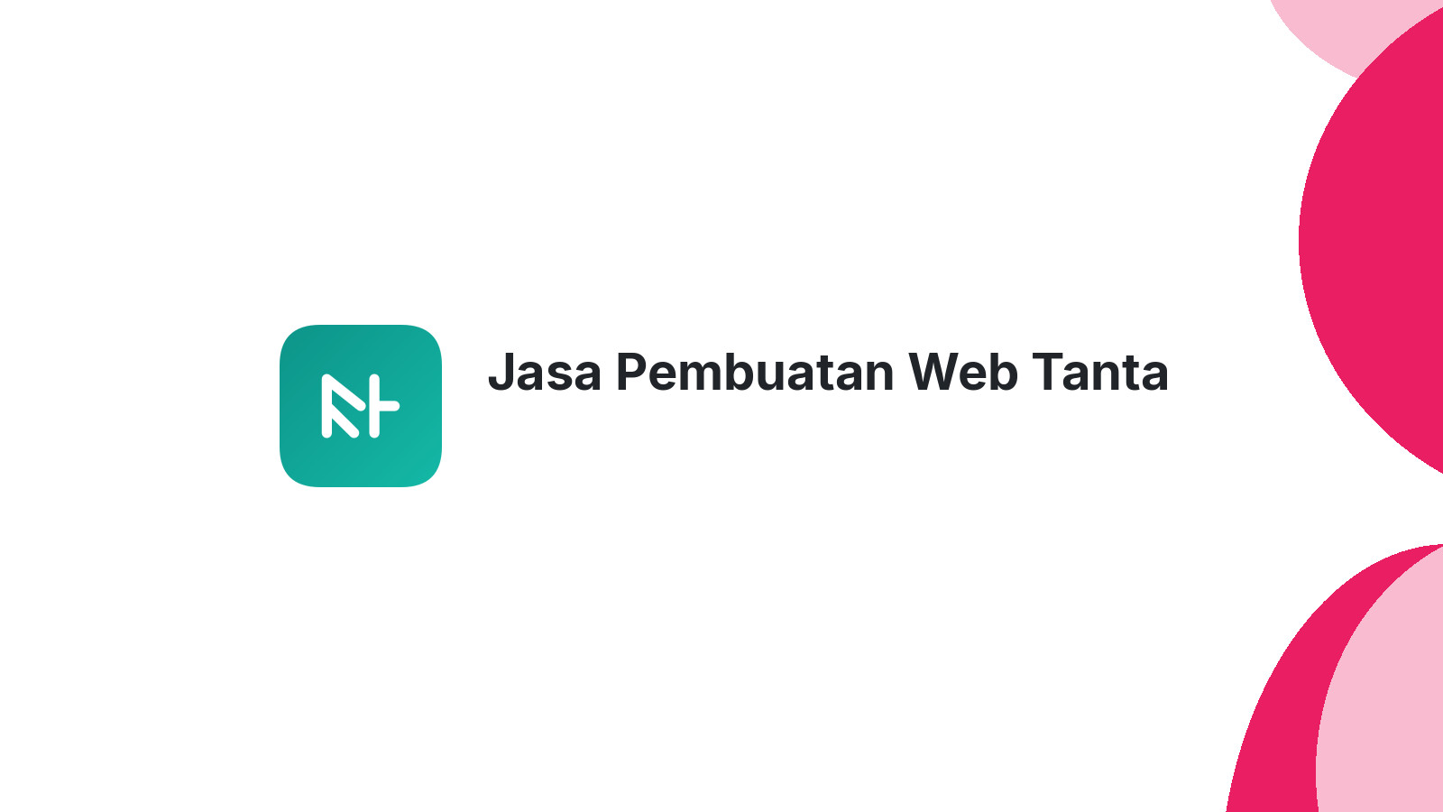 Jasa Pembuatan Web Tanta