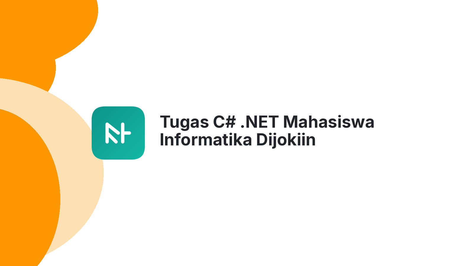 Tugas C# .NET Mahasiswa Informatika Dijokiin