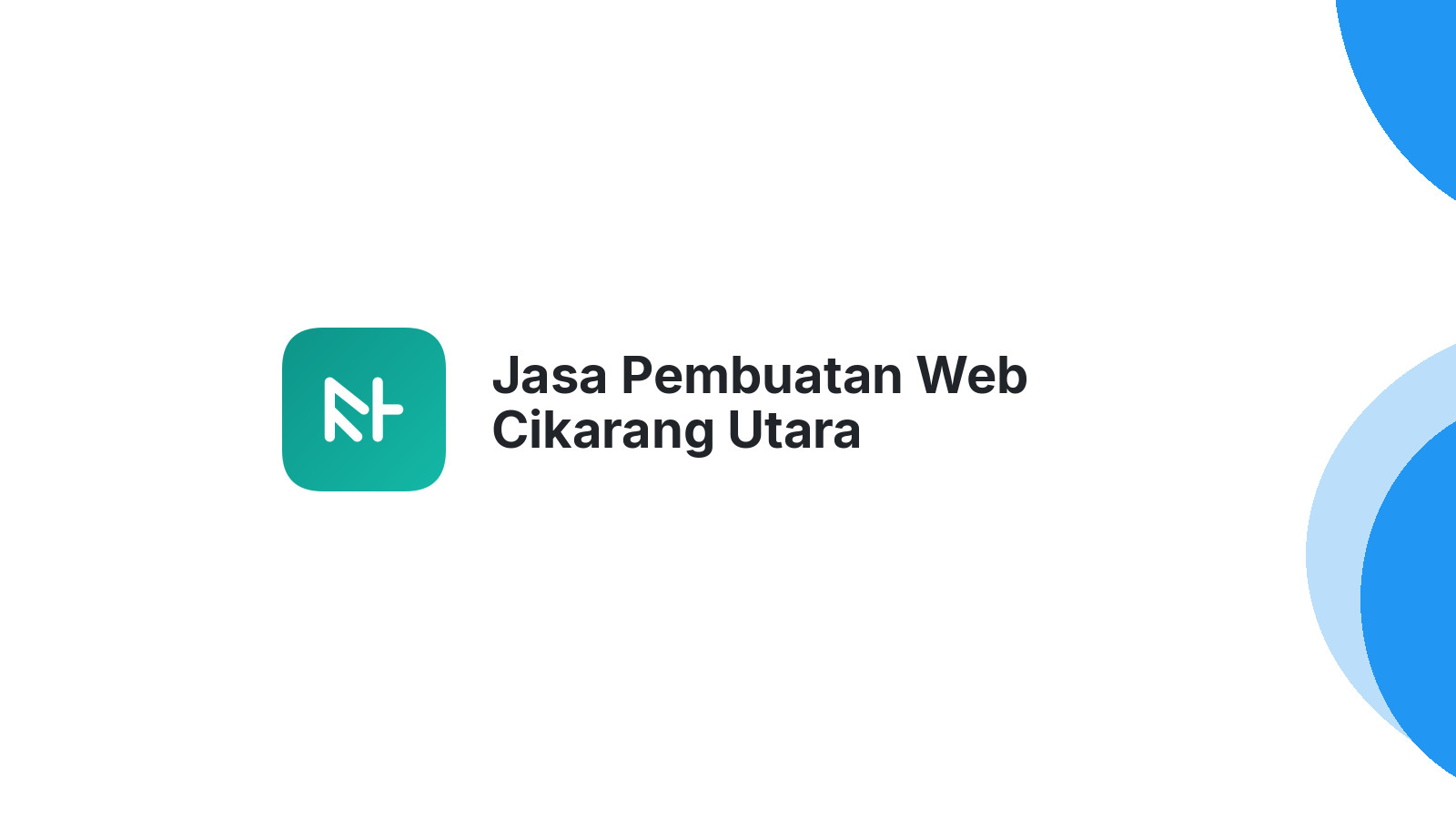 Jasa Pembuatan Web Cikarang Utara