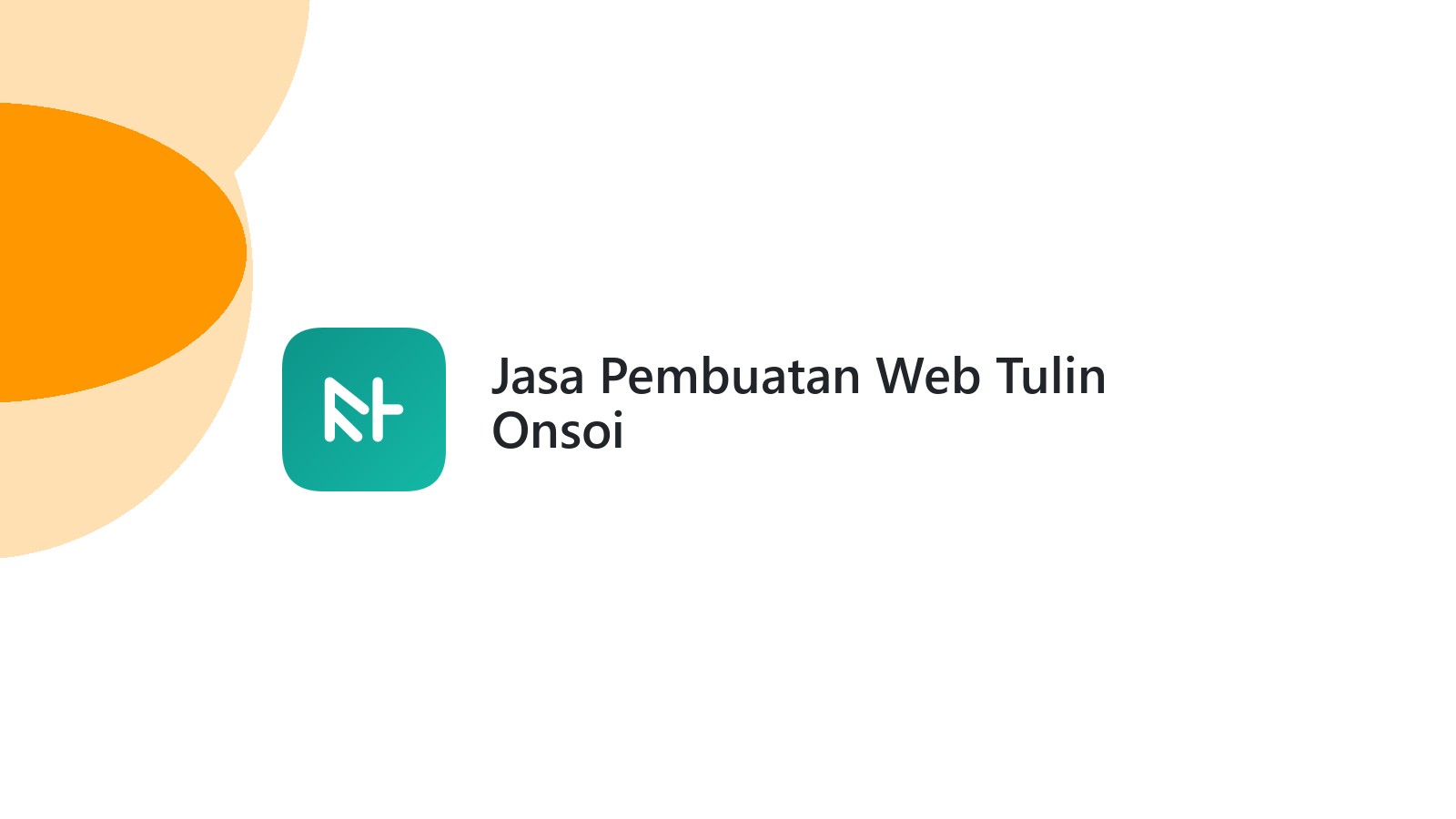 Jasa Pembuatan Web Tulin Onsoi