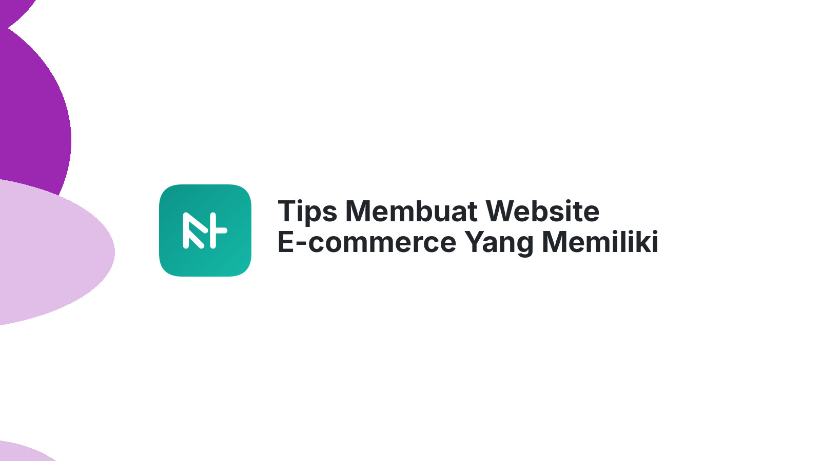 Tips Membuat Website E-commerce Yang Memiliki Proses Checkout Cepat