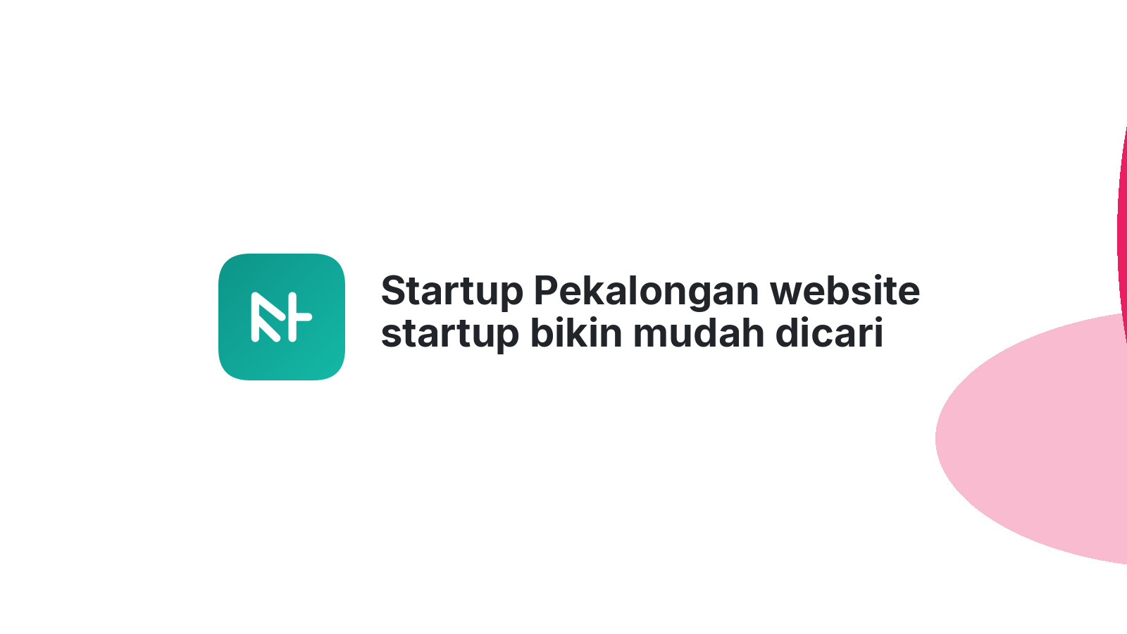 Startup Pekalongan website startup bikin mudah dicari 2026