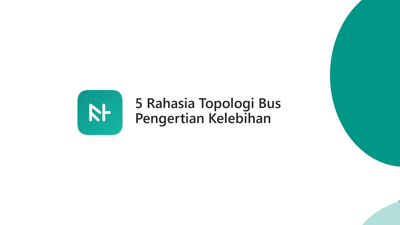 5 Rahasia Topologi Bus Pengertian Kelebihan Kekurangan