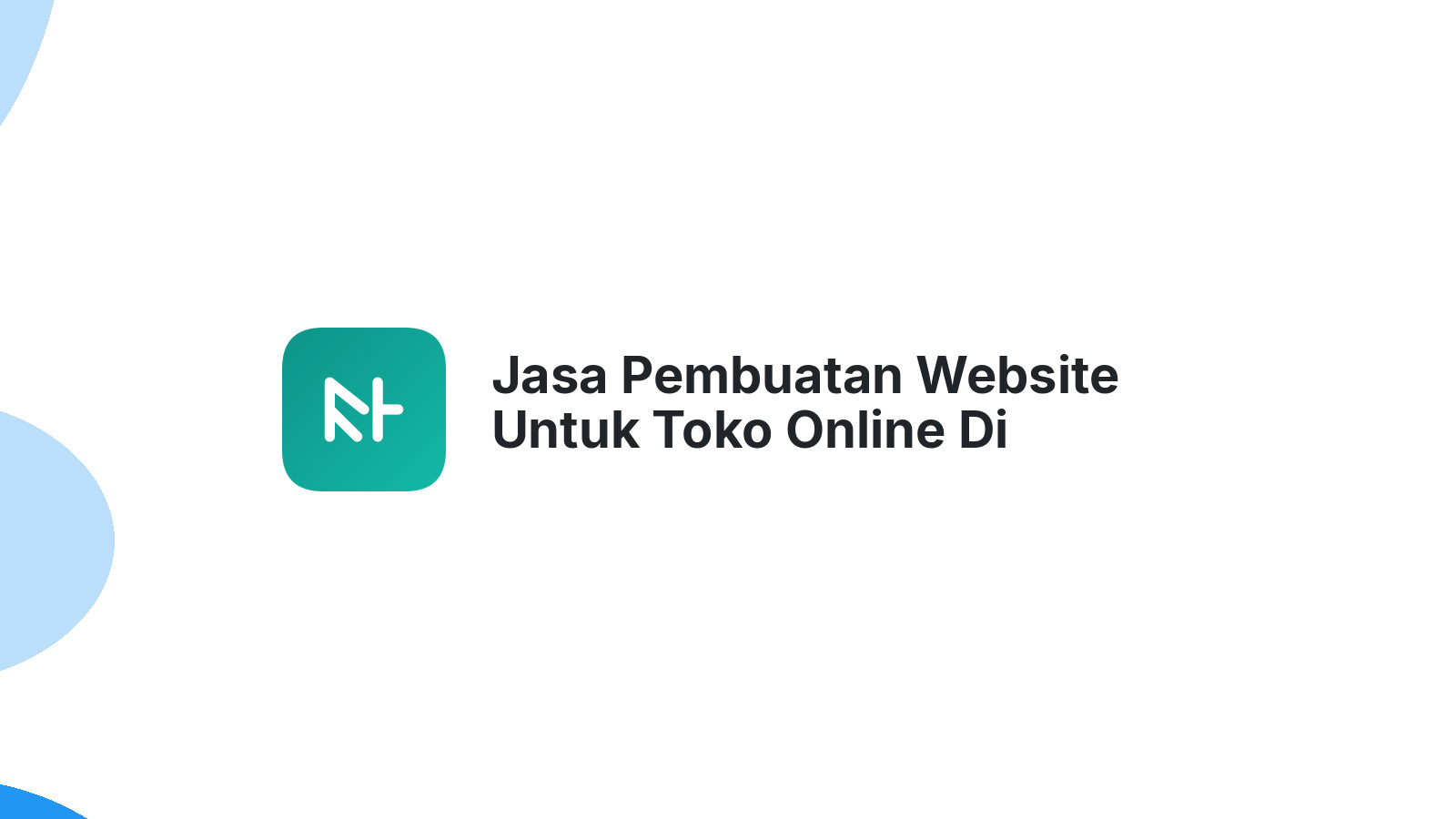 Jasa Pembuatan Website Untuk Toko Online Di Semarang Dengan Desain Terbaik
