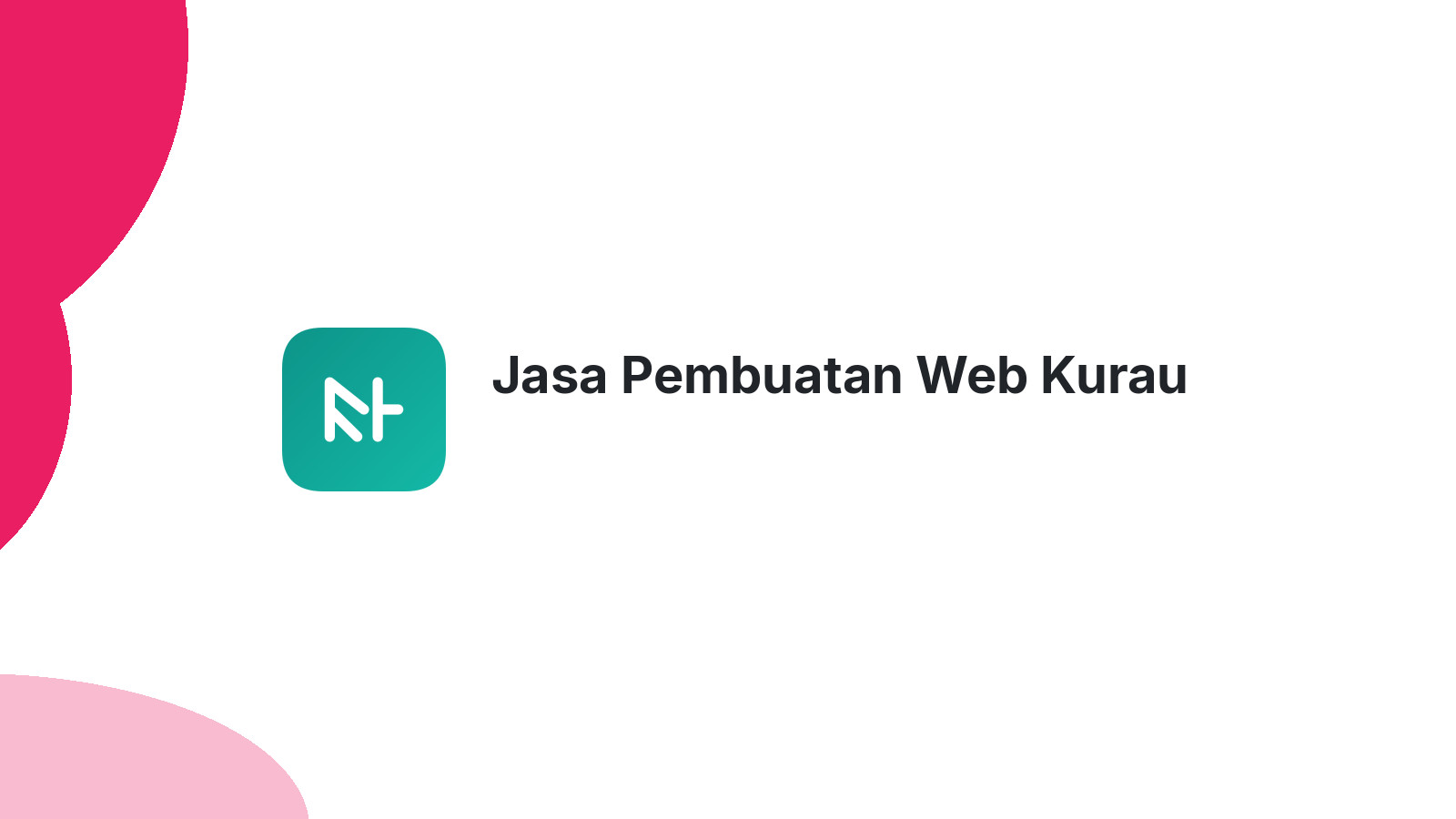 Jasa Pembuatan Web Kurau