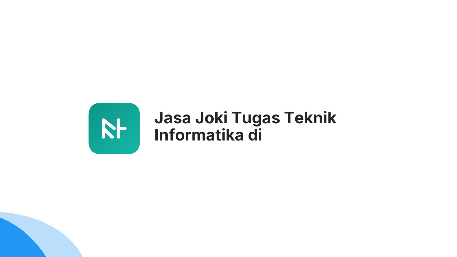 Jasa Joki Tugas Teknik Informatika di Padangsidimpuan Batunadua