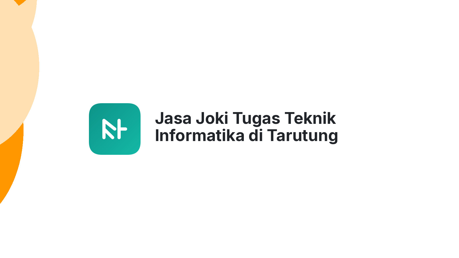 Jasa Joki Tugas Teknik Informatika di Tarutung
