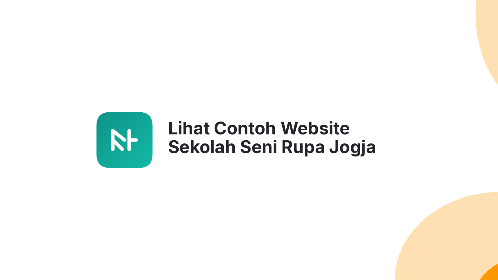 Lihat Contoh Website Sekolah Seni Rupa Jogja Yang Memukau