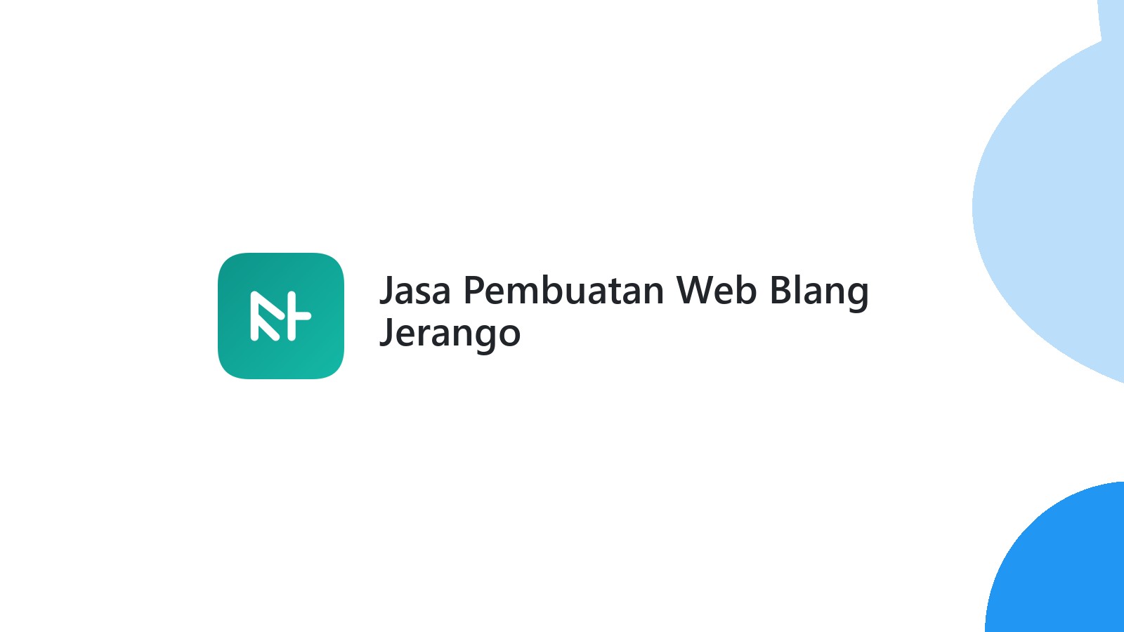 Jasa Pembuatan Web Blang Jerango