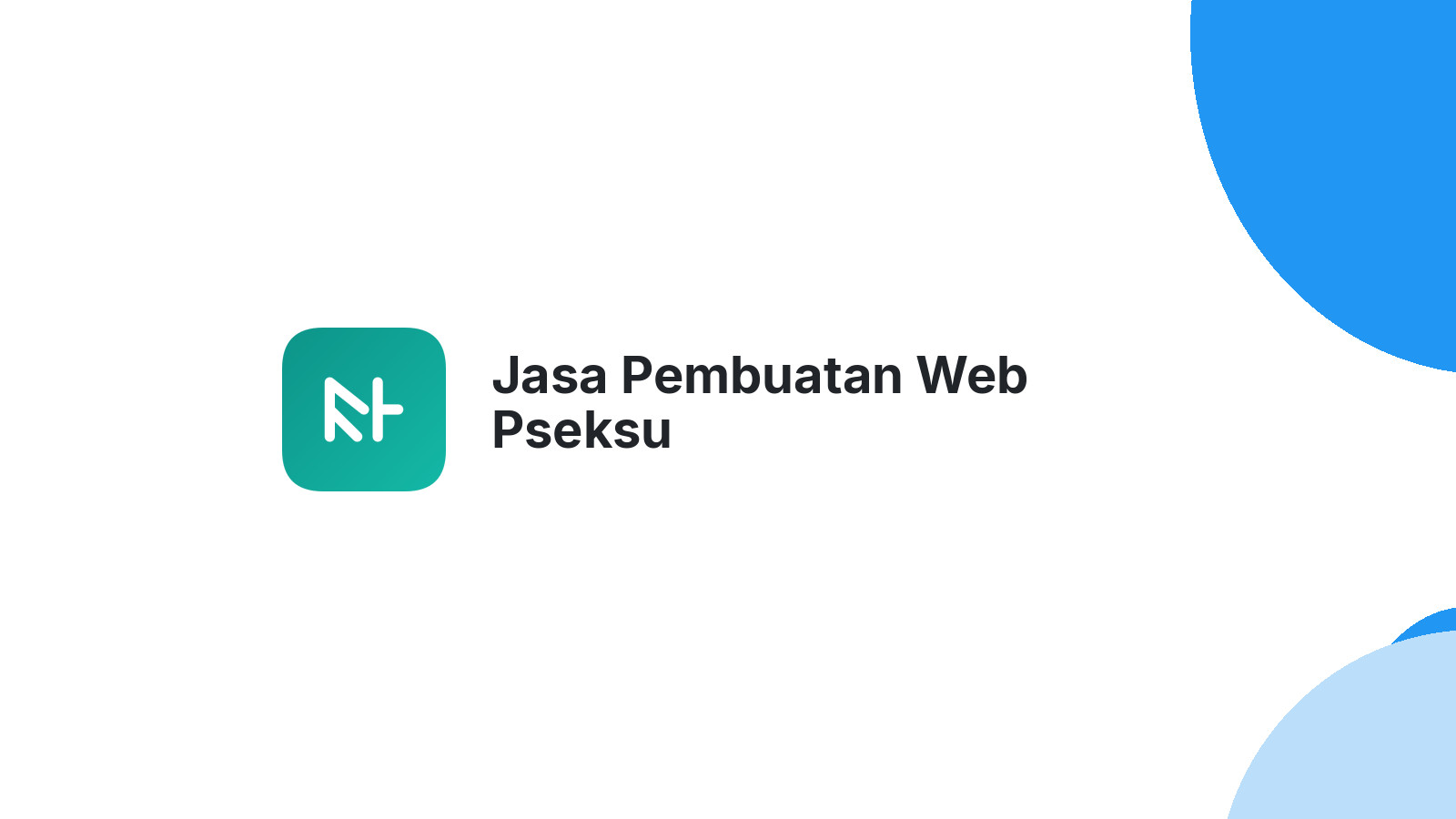 Jasa Pembuatan Web Pseksu