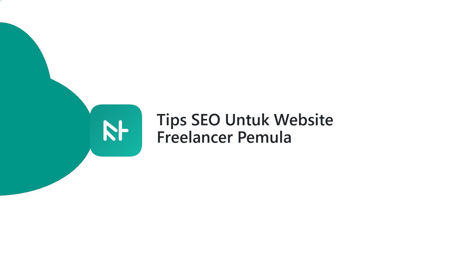 Tips SEO Untuk Website Freelancer Pemula