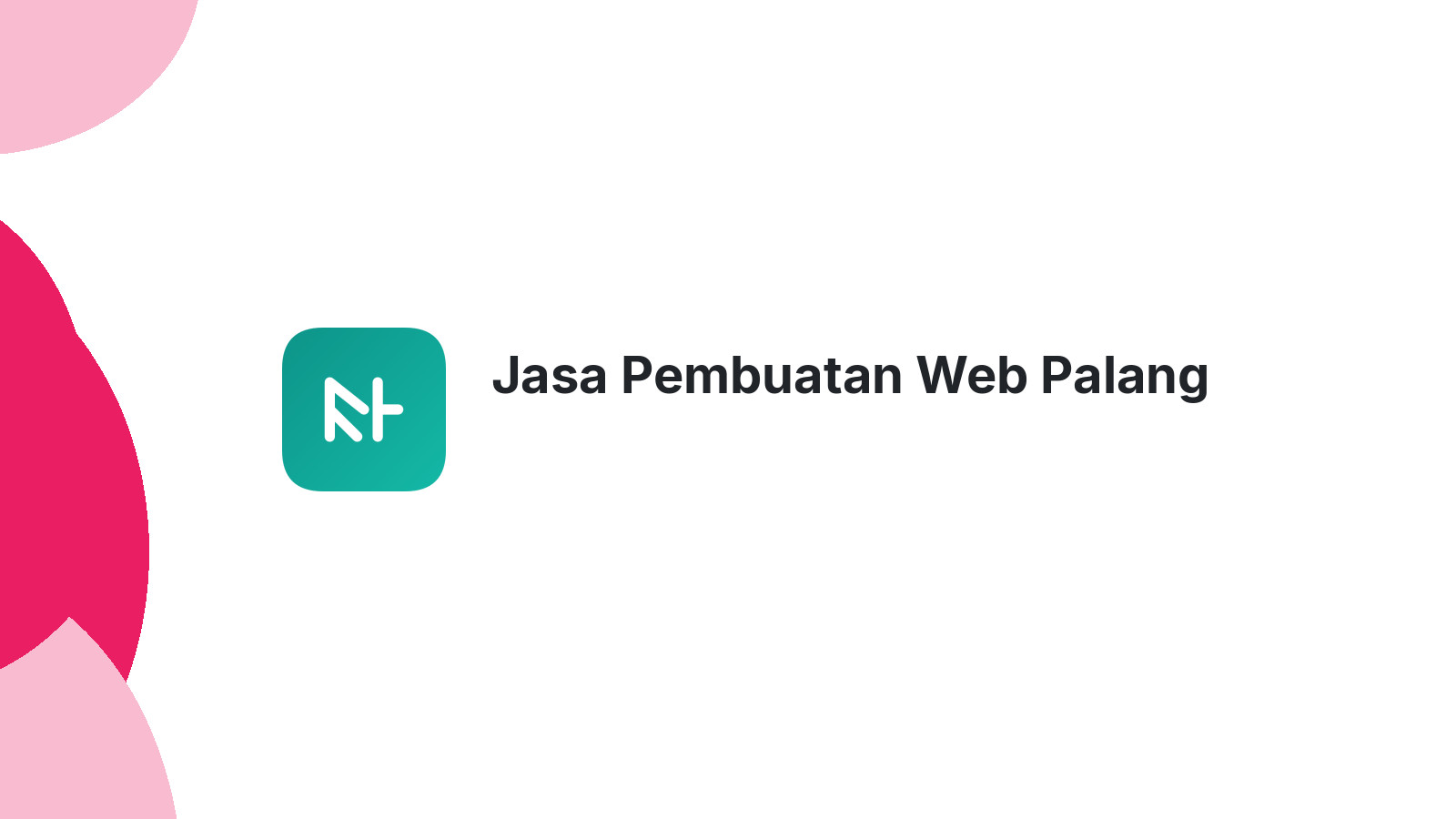 Jasa Pembuatan Web Palang